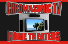 cHROMASONIC hOME tHEATER